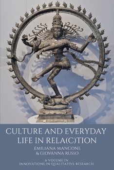 Hardcover Culture and Everyday Life in Rela(c)Tion Book