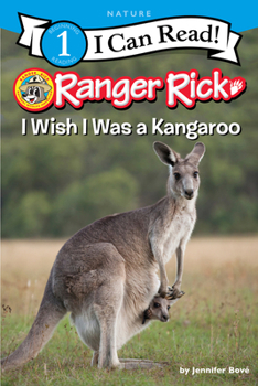 Hardcover Ranger Rick: I Wish I Was a Kangaroo Book