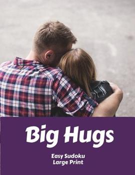 Paperback Big Hugs: 100 Easy Puzzles In Large Print Get Well Soon Theme [Large Print] Book