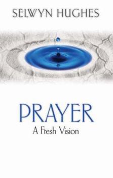 Hardcover Prayer: A Fresh Vision Book