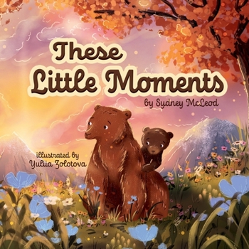 These Little Moments