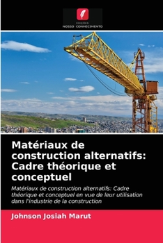 Paperback Matériaux de construction alternatifs: Cadre théorique et conceptuel [French] Book