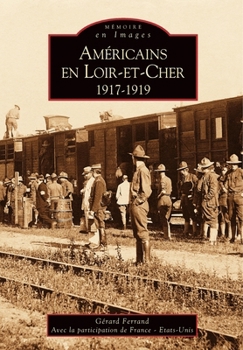 Paperback Américains en Loir-et-Cher [French] Book