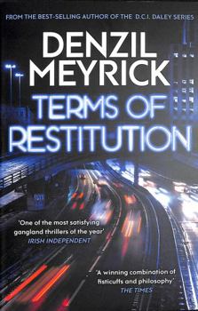 Paperback Terms of Restitution: A stand-alone thriller from the author of the bestselling DCI Daley Series Book