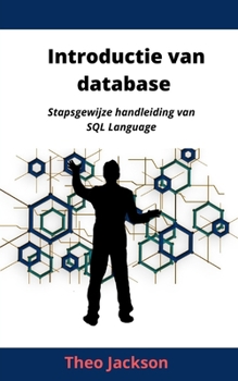 Introductie van database: Stapsgewijze handleiding van SQL Language