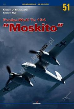 Focke-Wulf Ta 154 "Moskito" - Book #51 of the Kagero Aircraft Monograph