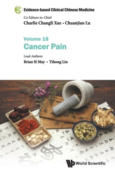 Paperback Evidence-Based Clinical Chinese Medicine - Volume 18: Cancer Pain Book