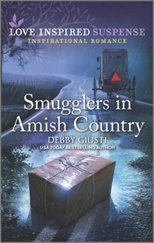 Mass Market Paperback Smugglers in Amish Country Book