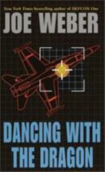 Dancing with the Dragon - Book #3 of the Scott Dalton & Jackie Sullivan