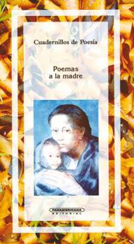 Paperback Poemas a la Madre (Spanish Edition) [Spanish] Book