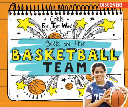 Library Binding Girls on the Basketball Team Book