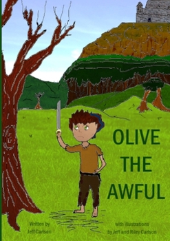 Olive the Awful