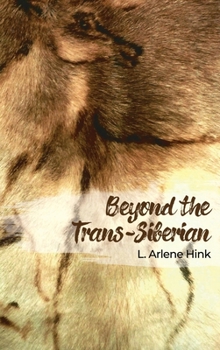 Hardcover Beyond the Trans-Siberian Book