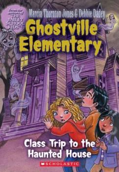 Paperback Class Trip to the Haunted House Book