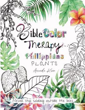Paperback Bible Color Therapy - Philippians: Plants Book
