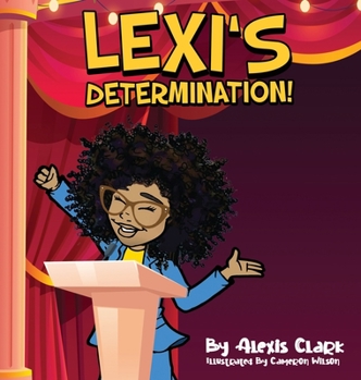 Hardcover Lexi's Determination! Book