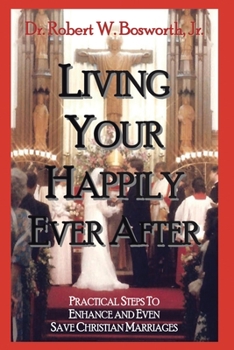 Paperback Living Your Happily Ever After Book