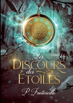 Paperback Les discours des étoiles [French] Book