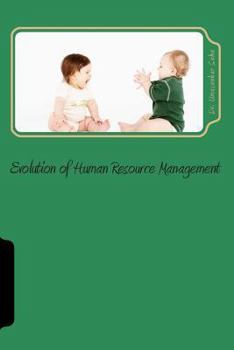 Paperback Evolution of Human Resource Management: perspectives Book