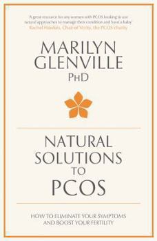 Paperback Natural Solutions to Pcos: How to Eliminate Your Symptoms and Boost Your Fertility Book