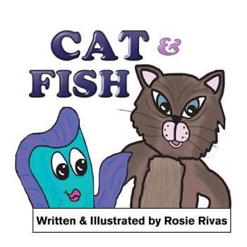 Paperback Cat and Fish: A Cautionary Tale Book