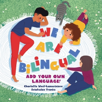 Paperback WE ARE BILINGUAL - Add Your Own Language - The Bilingual Club [Large Print] Book