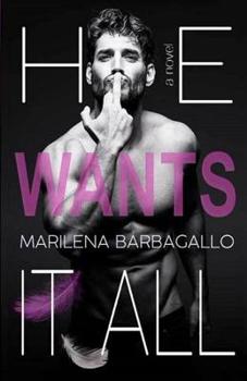 Paperback He Wants It All Book