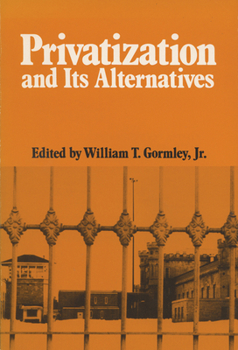 Paperback Privatization and Its Alternatives Book