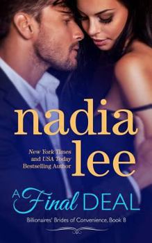 A Final Deal (Blake and Faith Standalone) - Book #8 of the Billionaires' Brides of Convenience