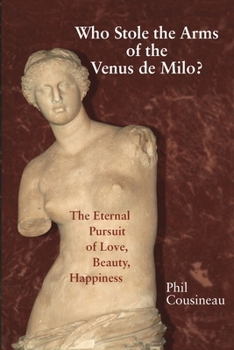 Paperback Who Stole the Arms of the Venus de Milo? Book