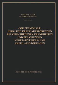 Paperback Cor Pulmonale Herz- Und Kreislaufstörungen Bei Verschiedenen Krankheiten Und Belastungen Vegetative Herz- Und Kreislaufstörungen [German] Book