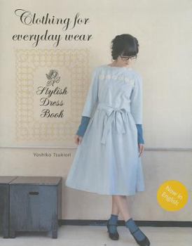 Paperback Stylish Dress Book: Clothing for Everyday Wear [With Pattern(s)] Book