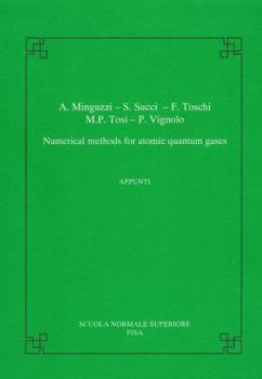 Paperback Numerical Methods for Atomic Quantum Gases Book