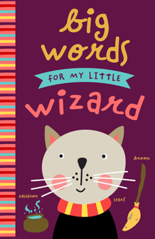 Hardcover Big Words for My Little Wizard Book