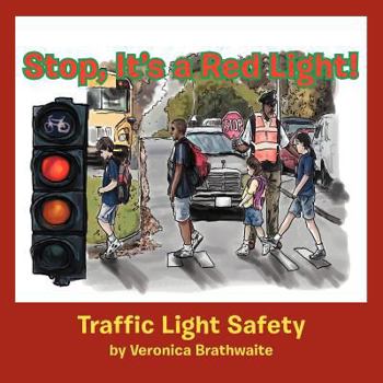 Paperback Stop, It's a Red Light!: Traffic Light Safety Book