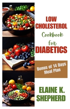 Paperback Low Cholesterol Cookbook for Diabetics Book