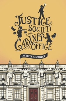 Paperback Justice Society & The Cabinet Office Book