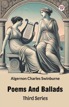Paperback Poems And Ballads Third Series Book