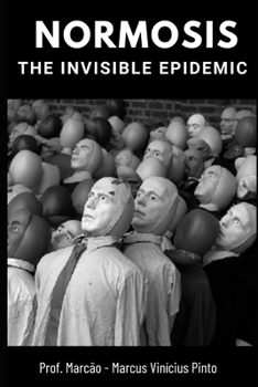 Paperback Normosis: The Invisible Epidemic Book