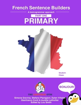 Paperback French Primary Sentence Builders: French Sentence Builders - Primary [French] Book