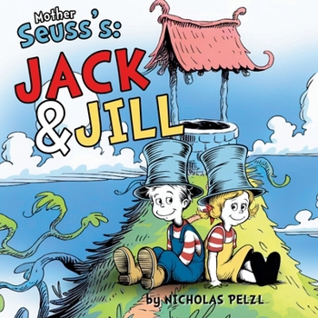 Paperback Mother Seuss's Jack & Jill Book