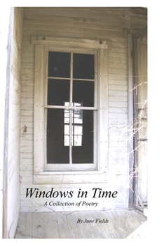 Paperback Windows In Time: A Collection of Poetry Book