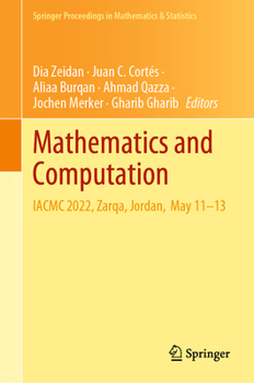 Hardcover Mathematics and Computation: Iacmc 2022, Zarqa, Jordan, May 11-13 Book