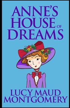 Paperback Anne's House of Dreams Illustrated Book