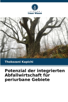 Paperback Potenzial der integrierten Abfallwirtschaft für periurbane Gebiete [German] Book