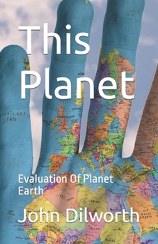 Paperback This Planet: Evaluation Of Planet Earth Book