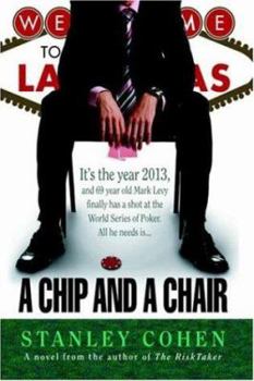 Paperback A Chip And A Chair: The 2013 World Series of Poker Book