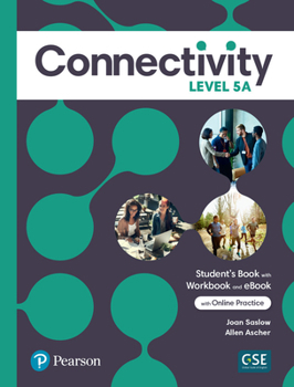 Paperback Connectivity Level 5a Student's Book/Workbook & Interactive Student's eBook with Online Practice, Digital Resources and App Book