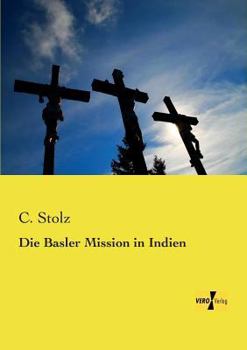 Paperback Die Basler Mission in Indien [German] Book