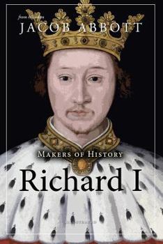 History of King Richard the First of England